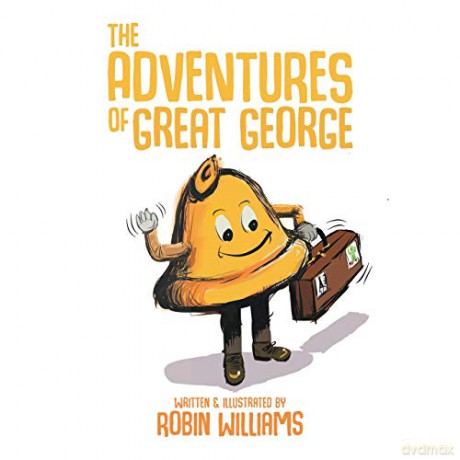 The Adventures of Great George - Robin Williams [KSIĄŻKA]