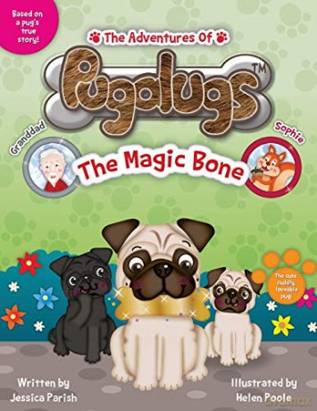 The Adventures of Pugalugs: The Magic Bone - Jessica Parish [KSIĄŻKA]