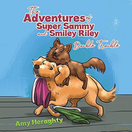The Adventures of Super Sammy and Smiley Riley: Double Trouble - Amy Heraghty [KSIĄŻKA]