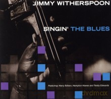 Jimmy Whiterspoon: Singin' The Blues [CD]