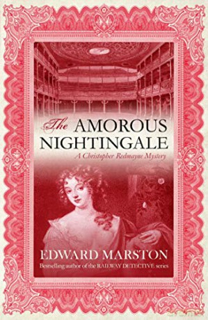The Amorous Nightingale (Christopher Redmayne Mystery 2) - Edward Marston [KSIĄŻKA]