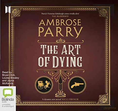 The Art of Dying: 2 (Raven, Fisher, and Simpson) - Ambrose Parry [KSIĄŻKA]