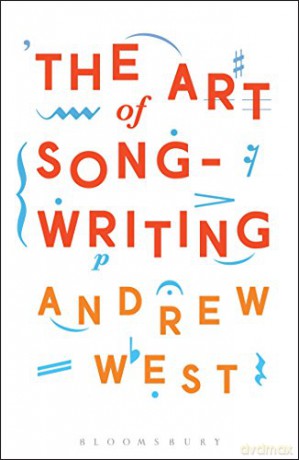 The Art of Songwriting - Andrew West [KSIĄŻKA]