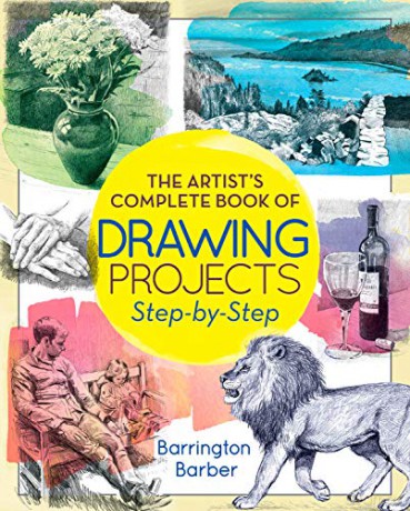 The Artist's Complete Book of Drawing Projects Step-by-Step - Barrington Barber [KSIĄŻKA]