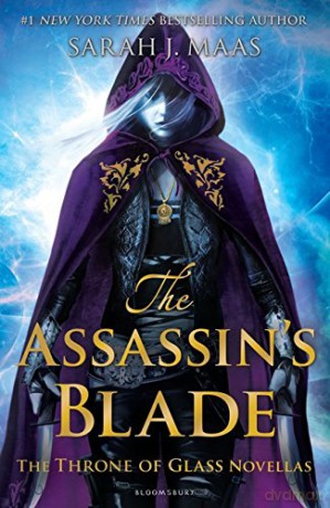 The Assassin's Blade: The Throne of Glass Novellas - Sarah J. Maas [KSIĄŻKA]