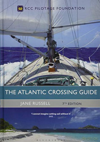 The Atlantic Crossing Guide 7th edition: RCC Pilotage Foundation - Jane Russell [KSIĄŻKA]
