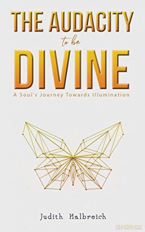 The Audacity to be Divine - Judith Halbreich [KSIĄŻKA]