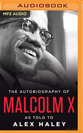 The Autobiography of Malcolm X: As Told to Alex Haley - Malcolm X [KSIĄŻKA]