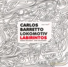 Carlos Barretto Lokomotiv: Labirintos [CD]