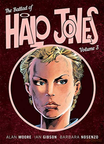 The Ballad Of Halo Jones Volume 3: Book 3 - Alan Moore;Ian Gibson;Barbara Nocenzo [KSIĄŻKA]