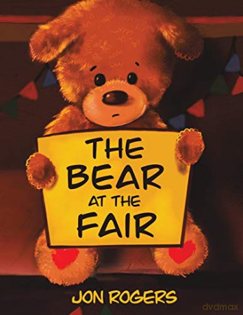 The Bear at the Fair - Jon Rogers [KSIĄŻKA]