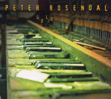 Peter Rosendal: Solo [CD]