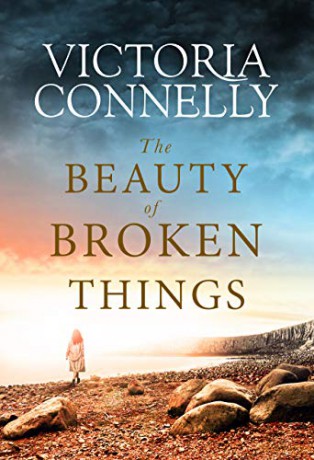 The Beauty of Broken Things - Victoria Connelly [KSIĄŻKA]