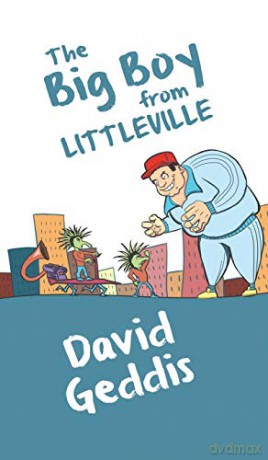 The Big Boy from Littleville - David Geddis [KSIĄŻKA]