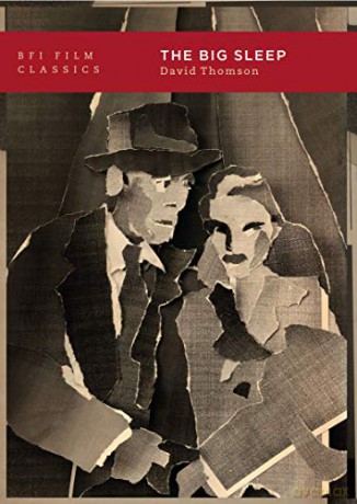 The Big Sleep (BFI Film Classics) - David Thomson [KSIĄŻKA]