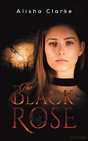The Black Rose - Alisha Clarke [KSIĄŻKA]