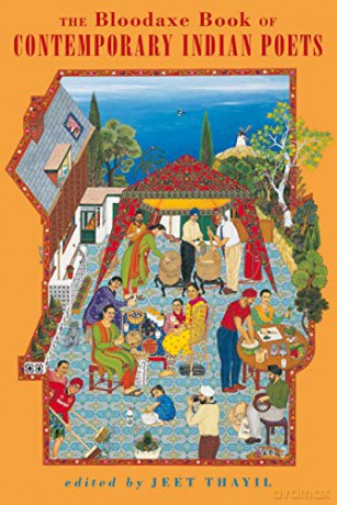 The Bloodaxe Book of Contemporary Indian Poets - Jeet Thayil [KSIĄŻKA]