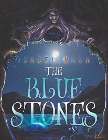 The Blue Stones - Isabel Nash [KSIĄŻKA]