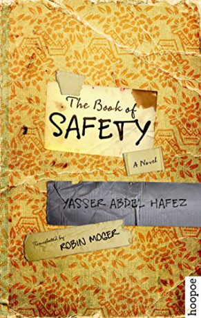 The Book of Safety: A Novel (Hoopoe Fiction) - Yasser Abdel Hafez [KSIĄŻKA]