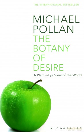 The Botany of Desire: A Plant's-eye View of the World - Michael Pollan [KSIĄŻKA]