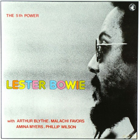 Lester Bowie: The Fifth Power [CD]