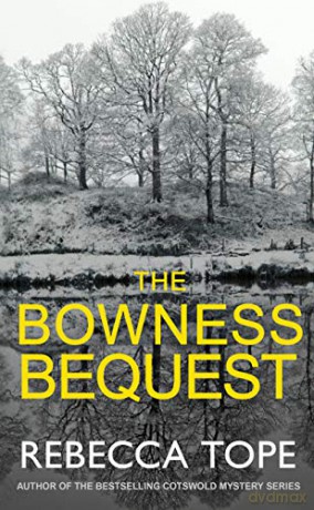 The Bowness Bequest: 6 (Lake District Mysteries) - Rebecca Tope [KSIĄŻKA]