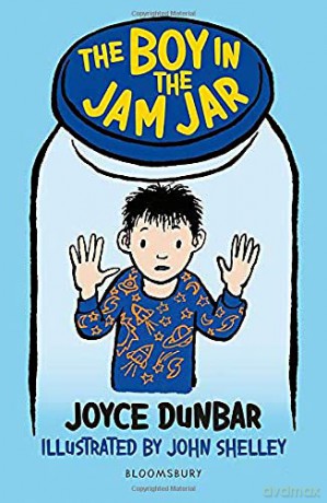 The Boy in the Jam Jar: A Bloomsbury Reader (Bloomsbury Readers) - Joyce Dunbar [KSIĄŻKA]