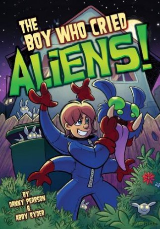 The Boy Who Cried Aliens! (Once Upon Another Time) - Danny Pearson [KSIĄŻKA]