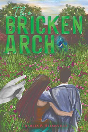 The Bricken Arch - Charles P. Helmsville [KSIĄŻKA]