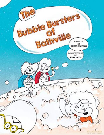 The Bubble Bursters of Bathville - Drew Simpson, Rory Davis [KOMIKS]