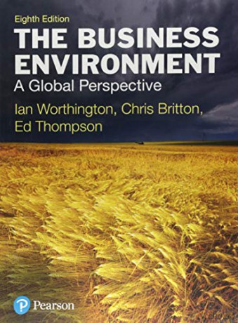 The Business Environment: A Global Perspective - Ian Worthington [KSIĄŻKA]