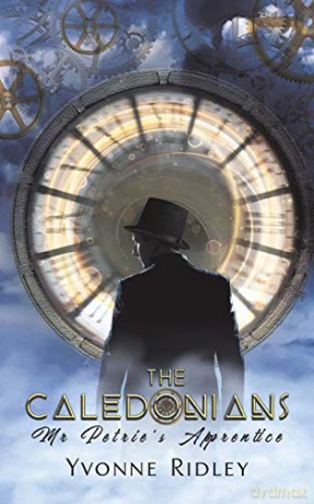 The Caledonians: Mr Petrie's Apprentice - Yvonne Ridley [KSIĄŻKA]