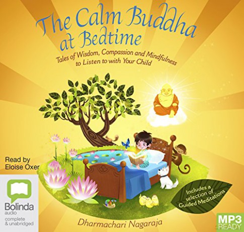 The Calm Buddha at Bedtime: Tales of Wisdom, Compassion and Mindfulness - Dharmachari Nagaraja [KSIĄŻKA]