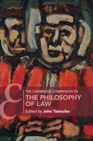 The Cambridge Companion to the Philosophy of Law (Cambridge Companions to Law) - John Tasioulas [KSIĄŻKA]