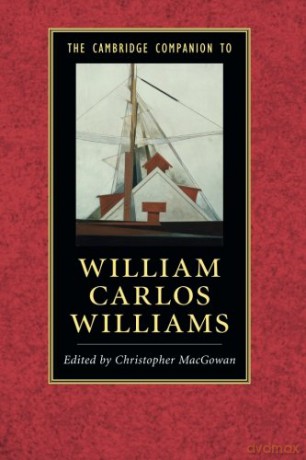 The Cambridge Companion to William Carlos Williams (Cambridge Companions to Literature) - Christopher Macgowan [KSIĄŻKA]
