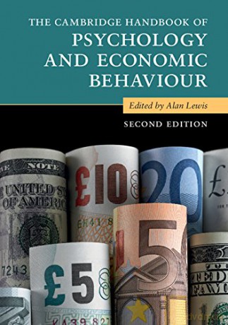 The Cambridge Handbook of Psychology and Economic Behaviour (Cambridge Handbooks in Psychology) - Alan Lewis [KSIĄŻKA]