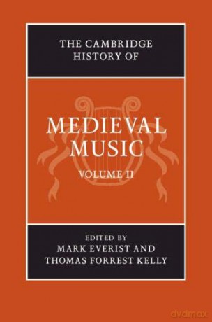The Cambridge History of Medieval Music: Volume 2 (The Cambridge History of Music) - Mark Everist [KSIĄŻKA]