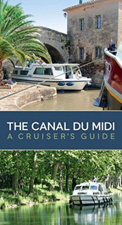 The Canal Du Midi: A Cruiser's Guide - Bernd W Kiessler [KSIĄŻKA]