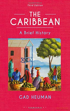 The Caribbean: A Brief History - Gad Heuman [KSIĄŻKA]