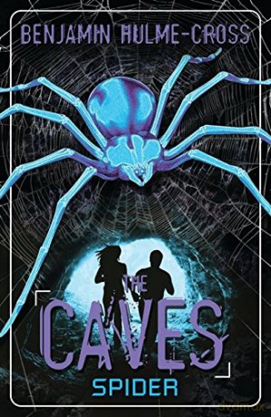 The Caves: Spider - Benjamin Hulme-Cross [KSIĄŻKA]