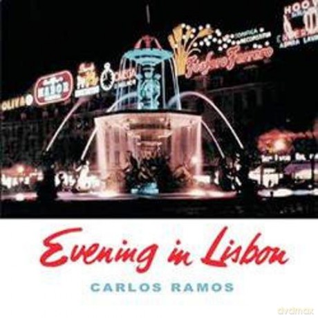 Carlos Ramos: Evening In Lisbon [CD]