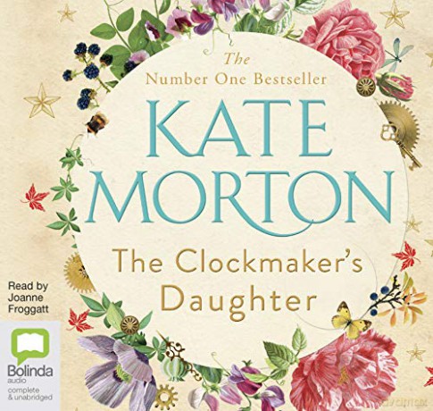 The Clockmaker's Daughter - Kate Morton [KSIĄŻKA]