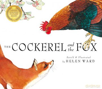 The Cockerel And The Fox - Helen Ward [KSIĄŻKA]