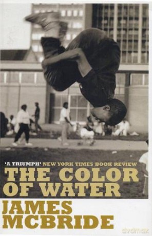 The Color of Water: A Black Man's Tribute to His White Mother - James McBride [KSIĄŻKA]