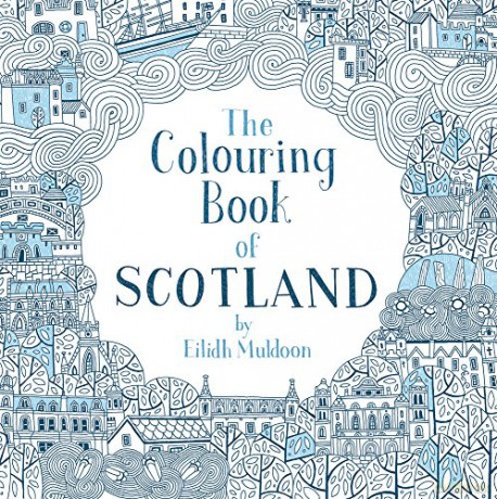 The Colouring Book of Scotland (Colouring Books) - Eilidh Muldoon [KSIĄŻKA]