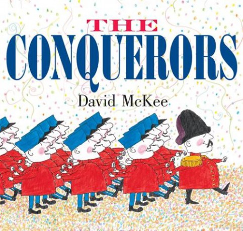 The Conquerors - David McKee [KSIĄŻKA]