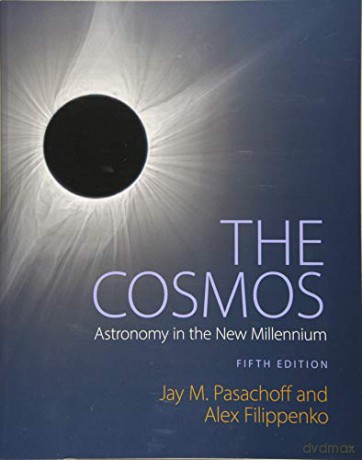 The Cosmos: Astronomy in the New Millennium - Jay M. Pasachoff [KSIĄŻKA]
