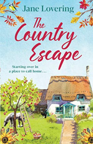 The Country Escape - Jane Lovering [KSIĄŻKA]