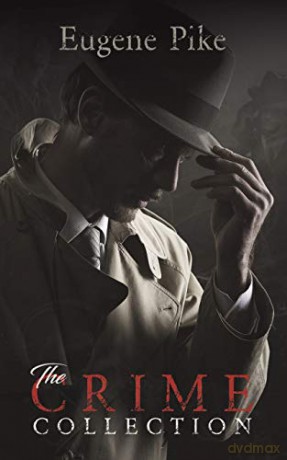 The Crime Collection - Eugene Pike [KSIĄŻKA]