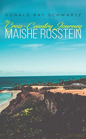 The Cross-Country Journey of Maishe Rosstein - Donald Ray Schwartz [KSIĄŻKA]